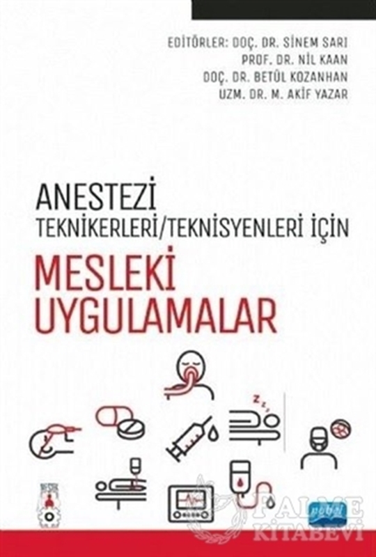 resm Anestezi Teknikerleri/Teknisyenleri İçin Mesleki Uygulamalar