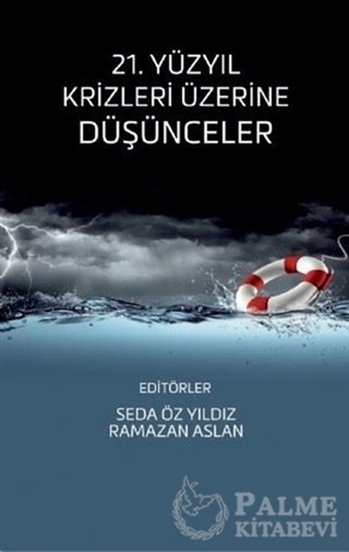 resm 21. Yüzyıl Krizleri Üzerine Düşünceler