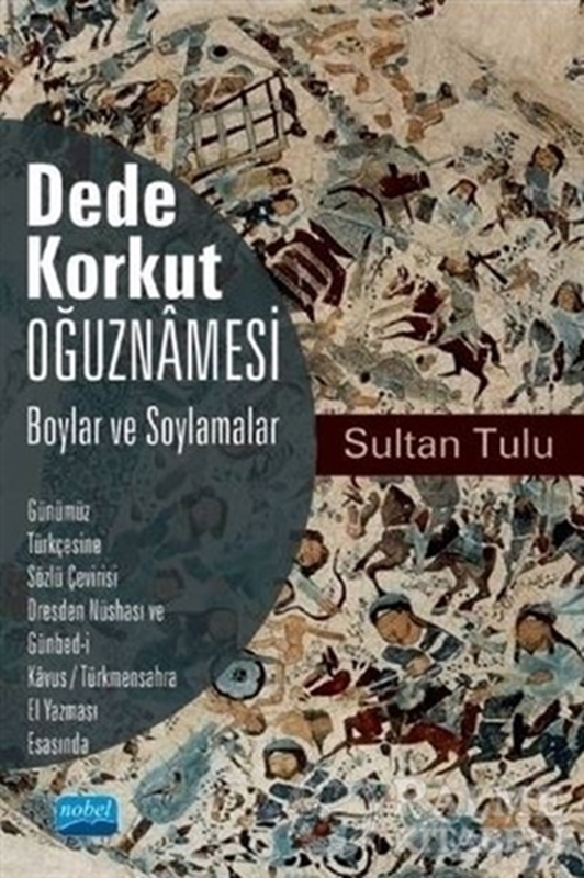 resm Dede Korkut Oğuznamesi - Boylar ve Soylamalar