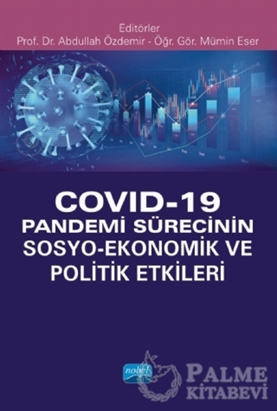resm Covid-19 Pandemi Sürecinin Sosyo- Ekonomik ve Politik Etkileri