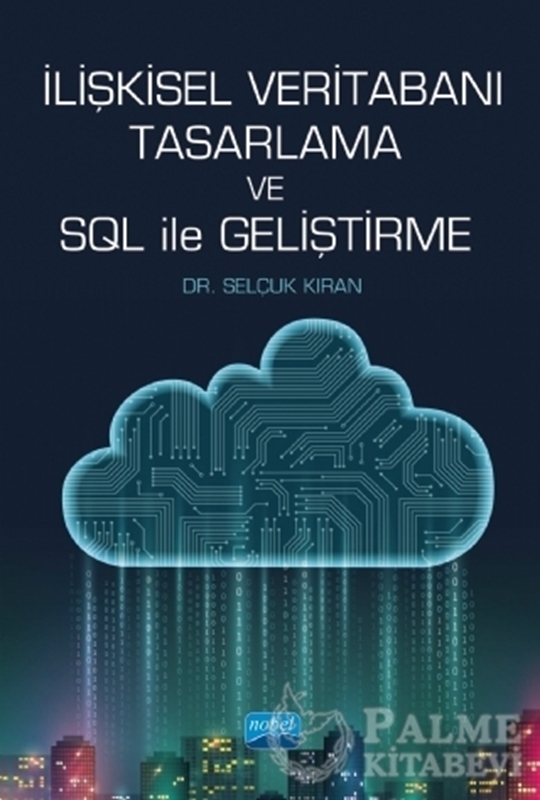 resm İlişkisel Veritabanı Tasarlama ve SQL ile Geliştirme