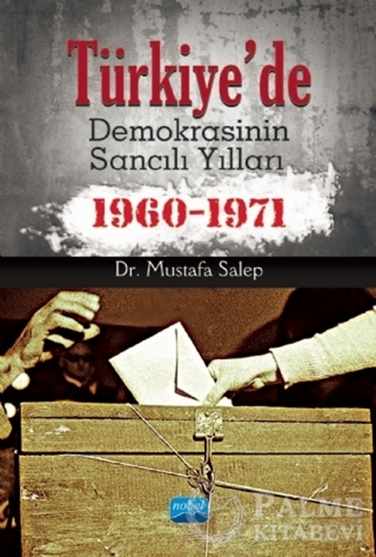 resm Türkiye'de Demokrasinin Sancılı Yılları 1960-1971