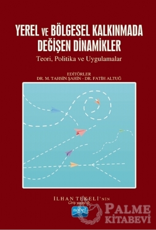 resm Yerel ve Bölgesel Kalkınmada Değişen Dinamikler