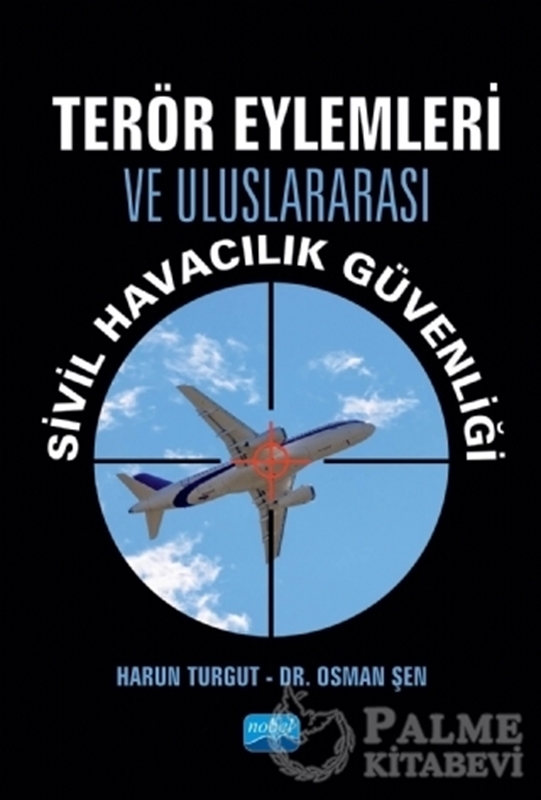 resm Terör Eylemleri ve Uluslararası Sivil Havacılık Güvenliği