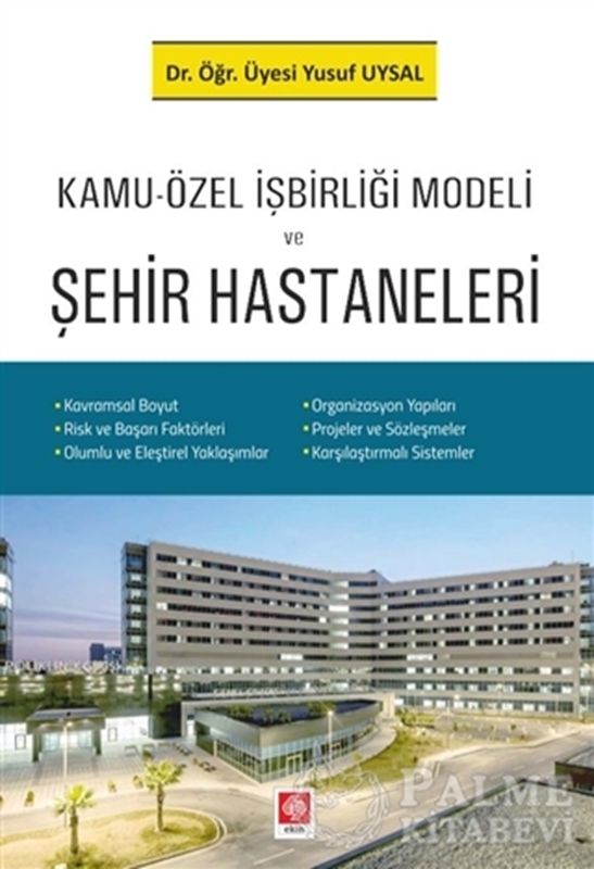 resm Kamu-Özel İşbirliği Modeli ve Şehir Hastaneleri