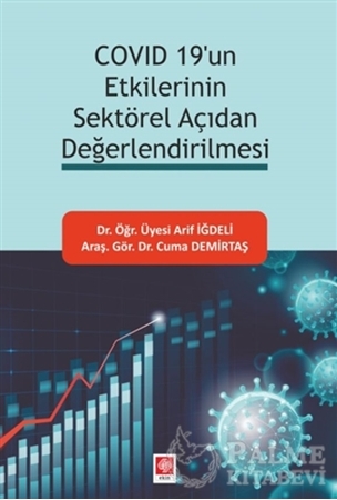 Resim Covid 19'un Etkilerinin Sektörel Açıdan Değerlendirilmesi