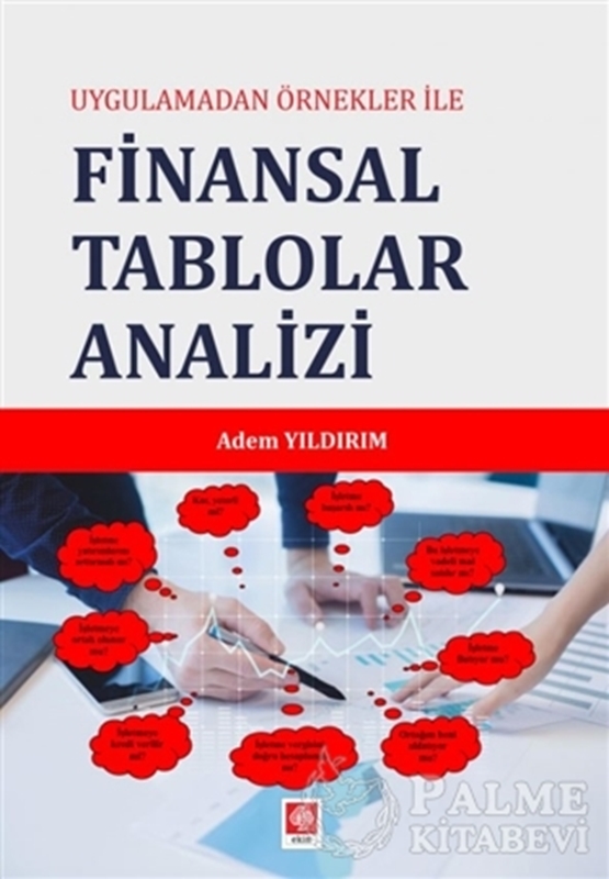 resm Uygulamadan Örnekler İle Finansal Tablolar Analizi