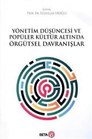 Resim Yönetim Düşüncesi ve Popüler Kültür Altında Örgütsel Davranışlar