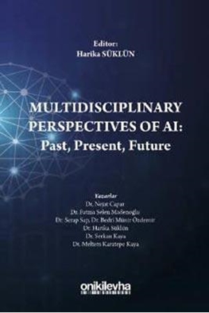 Resim Multidisciplinary Perspectives of AI: Past, Present, Future