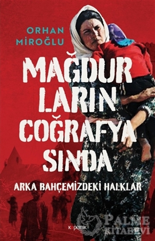 resm Mağdurların Coğrafyasında