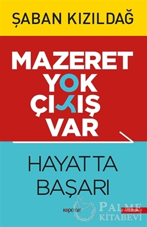 Resim Mazeret Yok Çıkış Var: Hayatta Başarı