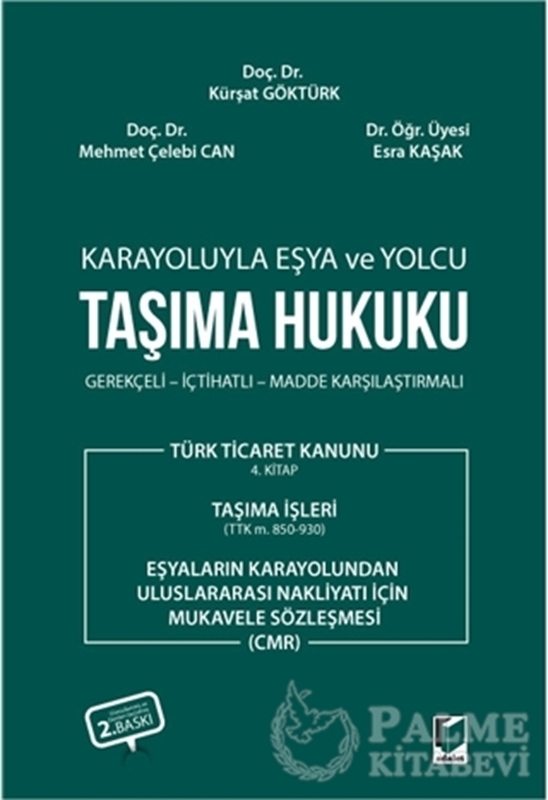 resm Karayoluyla Eşya ve Yolcu Taşıma Hukuku