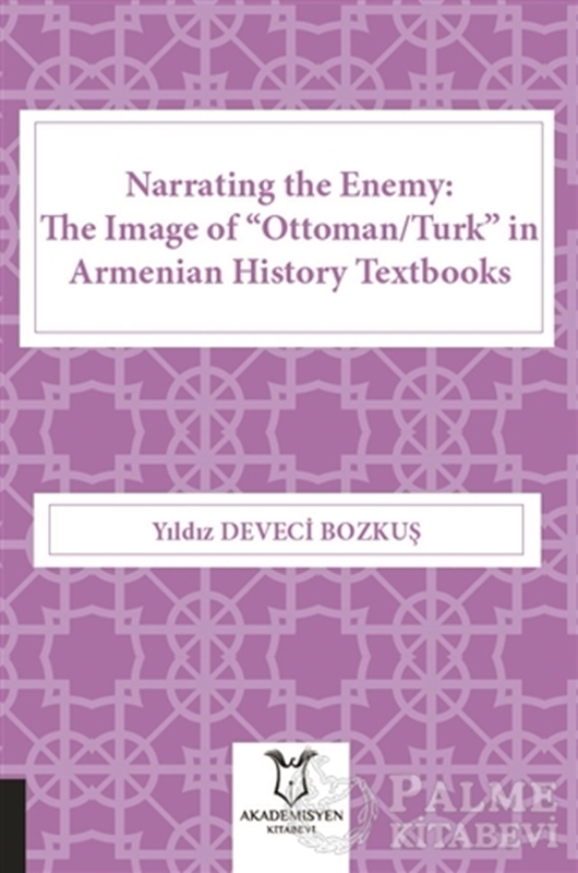 resm Narrating the Enemy: The Image of “Ottoman-Turk” in Armenian History Textbooks