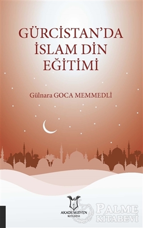 resm Gürcistan’da İslam Din Eğitimi