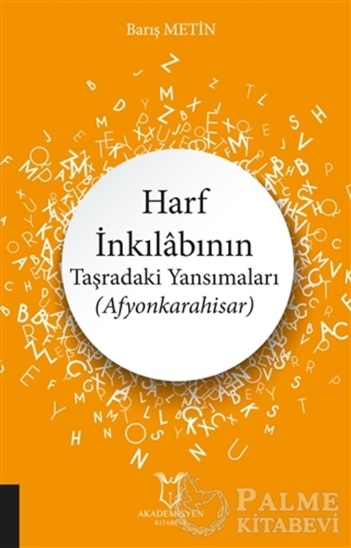 resm Harf İnkılabının Taşradaki Yansımaları (Afyonkarahisar)