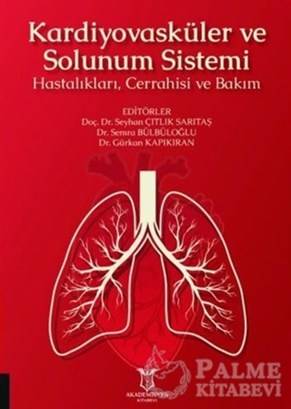 resm Kardiyovasküler ve Solunum Sistemi Hastalıkları, Cerrahisi ve Bakım