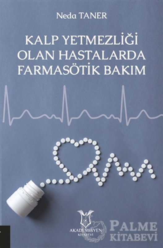 resm Kalp Yetmezliği Olan Hastalarda Farmasötik Bakım