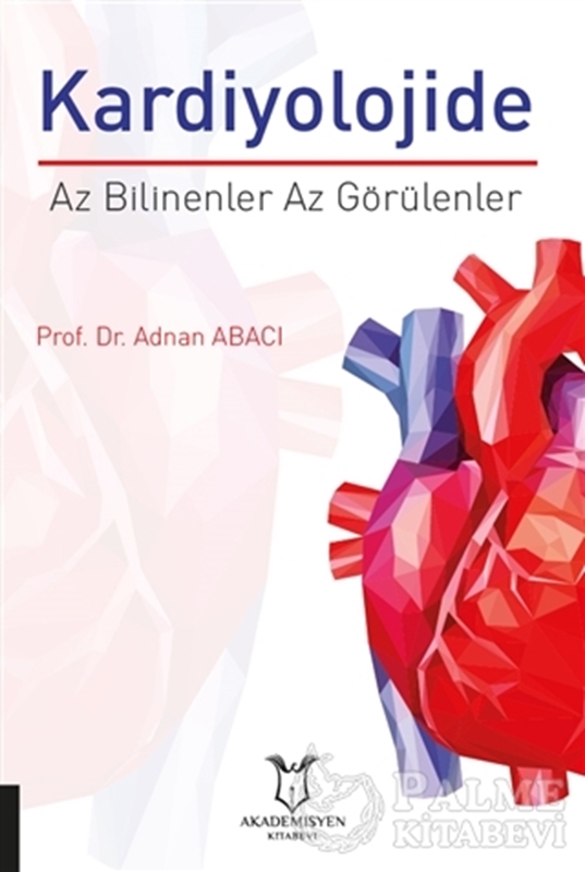 resm Kardiyolojide Az Bilinenler Az Görülenler