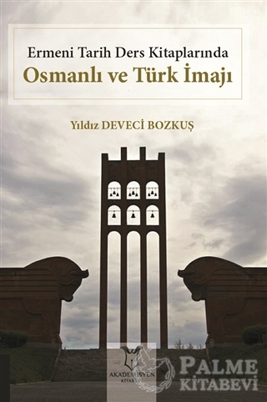 resm Ermeni Tarih Ders Kitaplarında Osmanlı ve Türk İmajı
