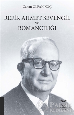 Resim Refik Ahmet Sevengil ve Romancılığı