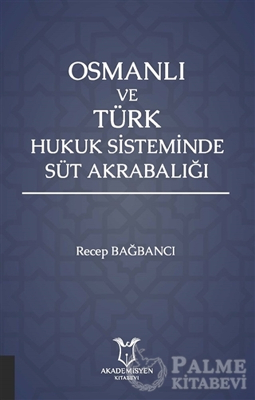 resm Osmanlı ve Türk Hukuk Sisteminde Süt Akrabalığı