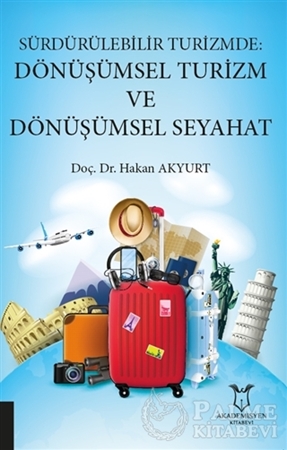 Resim Sürdürülebilir Turizmde: Dönüşümsel Turizm ve Dönüşümsel Seyahat