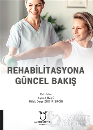 Resim Rehabilitasyona Güncel Bakış