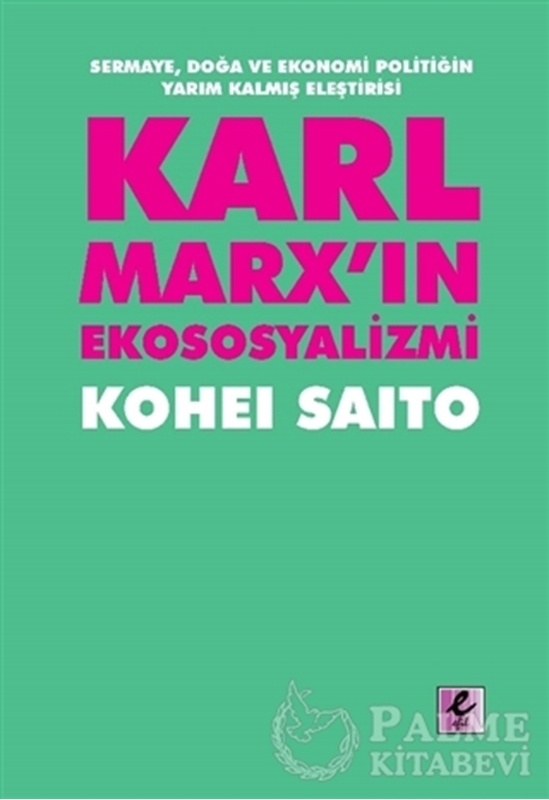 resm Karl Marx’ın Ekososyalizmi