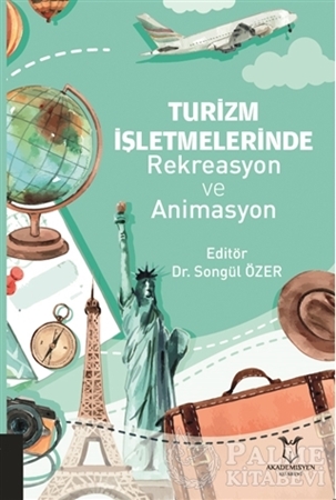 Resim Turizm İşletmelerinde Rekreasyon ve Animasyon