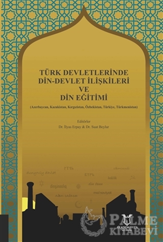 resm Türk Devletlerinde Din-Devlet İlişkileri ve Din Eğitimi