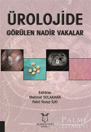 Resim Ürolojide Görülen Nadir Vakalar