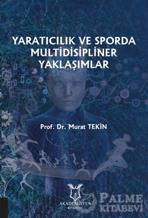 Resim Yaratıcılık ve Sporda Multidisipliner Yaklaşımlar