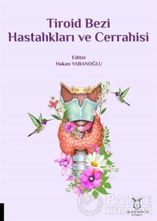 Resim Tiroid Bezi Hastalıkları ve Cerrahisi