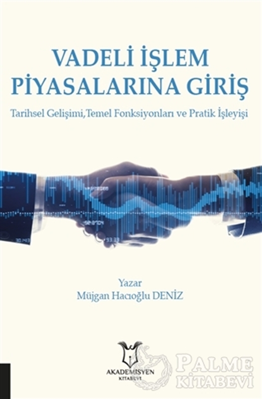 resm Vadeli İşlem Piyasalarına Giriş