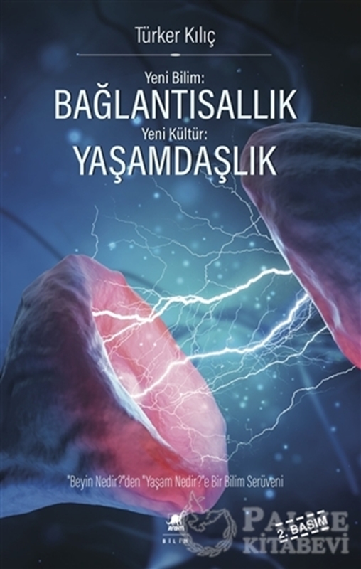 resm Yeni Bilim: Bağlantısallık - Yeni Kültür: Yaşamdaşlık
