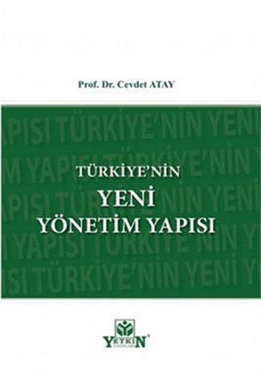 resm Türkiye'nin Yeni Yönetim Yapısı