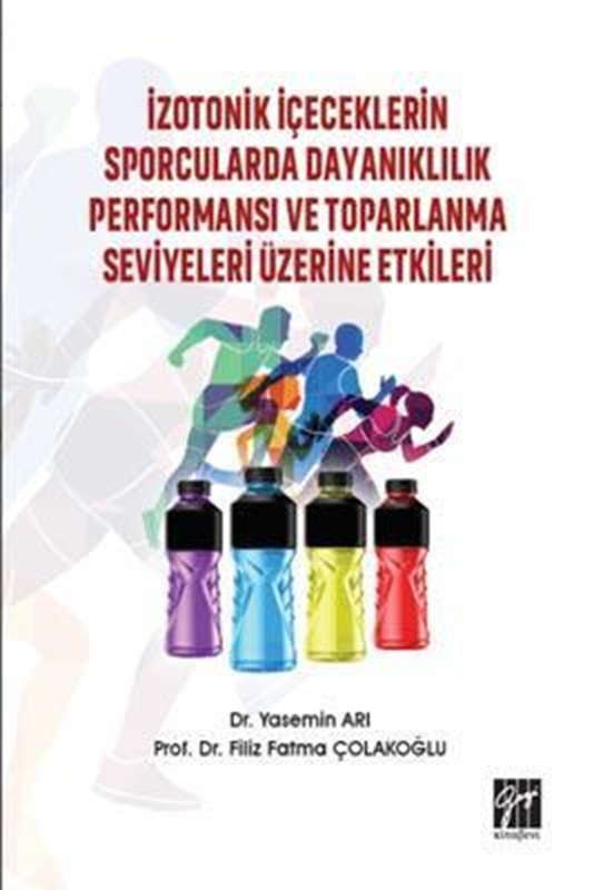 resm İzotonik İçeceklerin Sporcularda Dayanıklılık Performansı Ve Toparlanma Seviyeleri Üzerine Etkileri