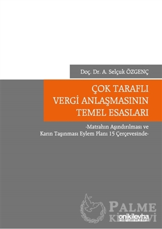 resm Çok Taraflı Vergi Anlaşmasının Temel Esasları