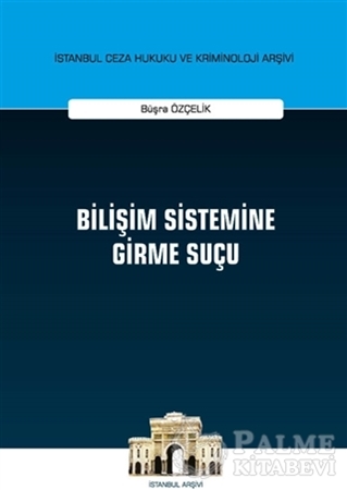 Resim Bilişim Sistemine Girme Suçu