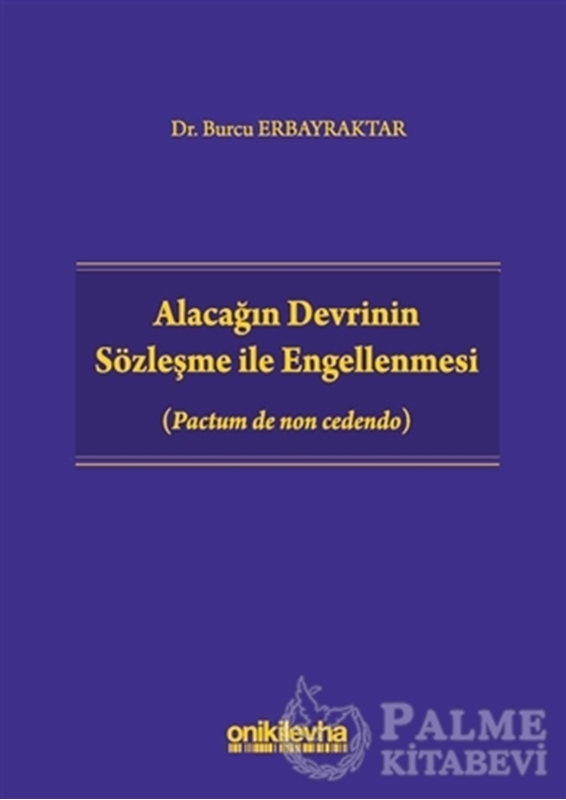 resm Alacağın Devrinin Sözleşme ile Engellenmesi