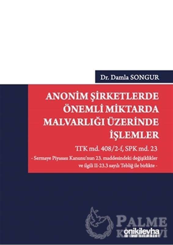 resm Anonim Şirketlerde Önemli Miktarda Malvarlığı Üzerinde İşlemler