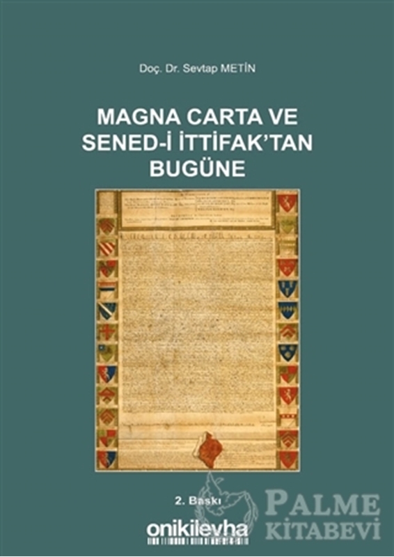 resm Magna Carta ve Sened-i İttifak'tan Bugüne