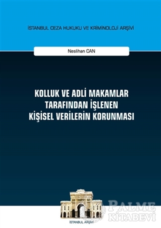 resm Kolluk ve Adli Makamlar Tarafından İşlenen Kişisel Verilerin Korunması