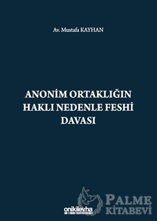 Resim Anonim Ortaklığın Haklı Nedenle Feshi Davası