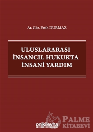 Resim Uluslararası İnsancıl Hukukta İnsani Yardım