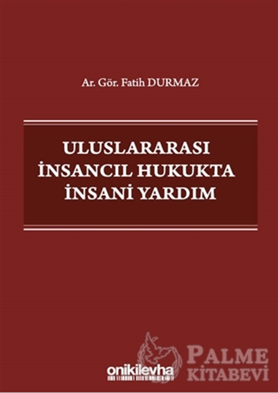 resm Uluslararası İnsancıl Hukukta İnsani Yardım