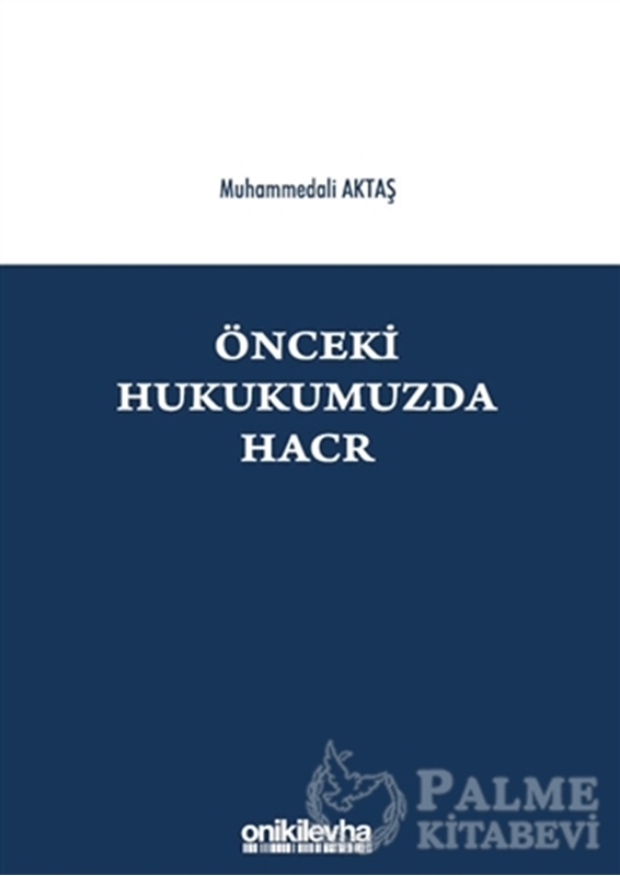 resm Önceki Hukukumuzda Hacr