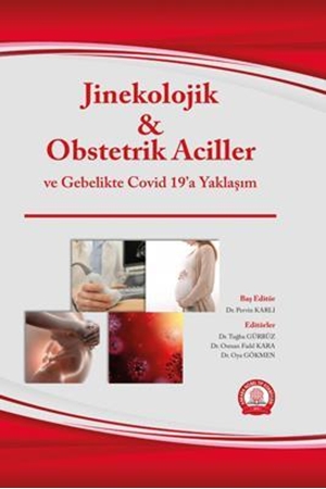 Resim Jinekolojik Obstetrik Aciller ve Gebelikte Covid 19’a Yaklaşım