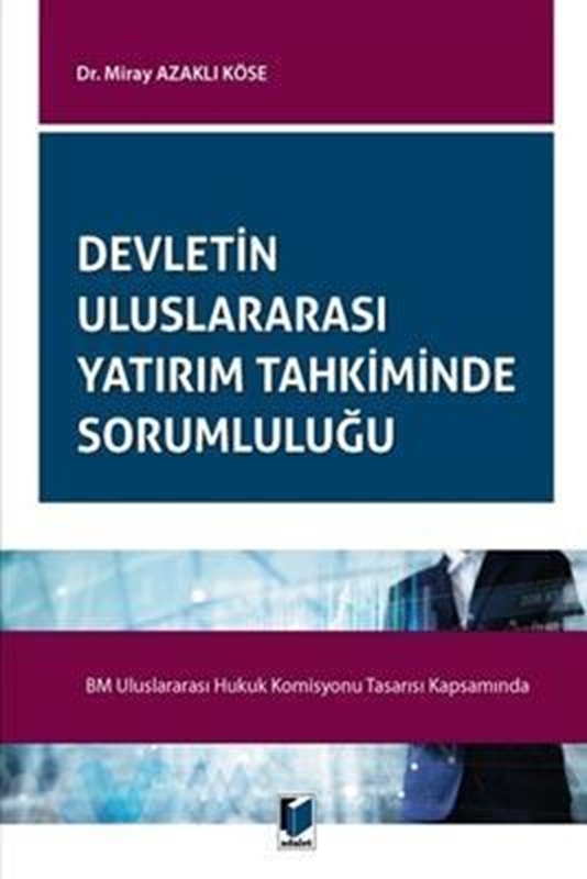 resm Devletin Uluslararası Yatırım Tahkiminde Sorumluluğu