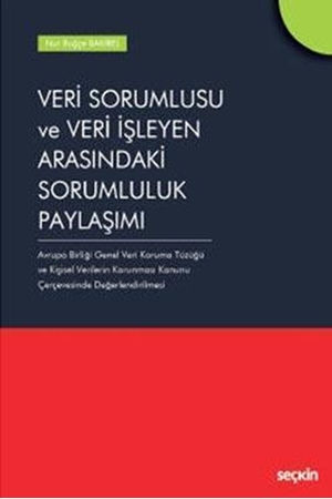 Resim Veri Sorumlusu ve Veri İşleyen Arasındaki Sorumluluk Paylaşımı